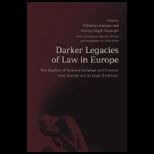 Darker Legacies of Law in Europe