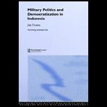 Military Politics and Democratization