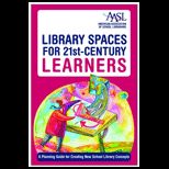 Library Spaces for 21st Century Learners
