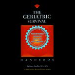 Geriatric Survival Handbook