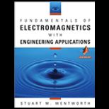 Fundamentals of Electromagnetics With Engineering Applications