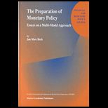 Preparation of Monetary Policy  Essays on a Multi Model Approach