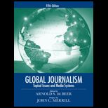 Global Journalism  Topical Issues and Media Systems