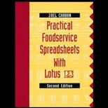 Practical Foodservice Spreadsheets with Lotus 1 2 3