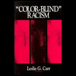 Color Blind Racism