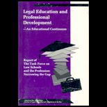 Legal Education and Professional Development  An Educational Continuum