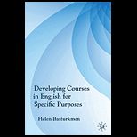 Developing Courses in English for Specific Purposes
