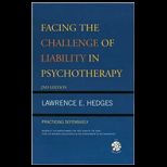 Facing the Challenge of Liability in Psychotherapy   With CD