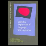 Cognitive Exploration of Language and Linguistics
