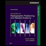 Radiographic Positioning and Related Anatomy Workbook/ Lab. Man.  Volume 1 and 2