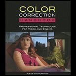 Color Correction Handbook Professional Techniques for Video and Cinema With DVD