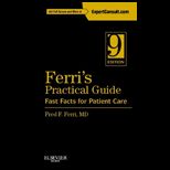 Ferris Practical Guide Fast Facts for Patient Care