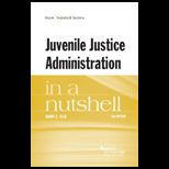 Juvenile Justice Administration in a Nutshell