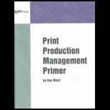 Print Production Management Primer