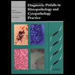 Diagnostic Pitfalls in Histopathology and Cytopathology Practice