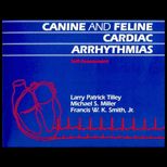 Canine and Feline Cardiac Arrhythmias  Self Assessment