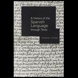 History of the Spanish Language Through Texts