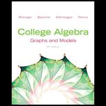 College Algebra  Graphs and Models   With Graph Cal. Man