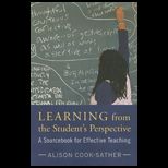 Learning from the Students Perspective Sourcebook for Effective Teaching