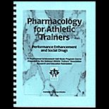 Pharmacology for Athletic Trainers PASS Course  Performance Enhancement and Social Drugs