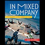 In Mixed Company  Communicating in Small Groups and Teams