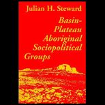 Basin Plateau Aboriginal Sociopolitical Groups