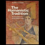 Humanistic Tradition, Book 1 First Civilizations and the Classical Legacy