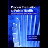 Process Evaluation for Public Health Interventions and Research