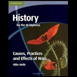 History for the IB Diploma  Causes, Pract. and Effects