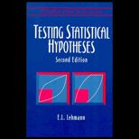 Testing Statistical Hypotheses