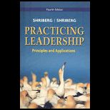 Practicing Leadership  Principles and Application