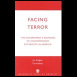 Facing Terror  Governments Response to Contemporary Extremists in America