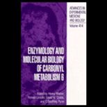 Enzymology and Molecular Biology of Carbonyl 6