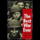 Best War Ever  America And World War II