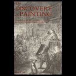 Discovery of Painting  The Growth of Interest in the Arts in England, 1680 1768