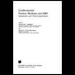 Cardiovascular Nuclear Medicine and MRI
