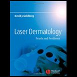 LASER DERMATOLOGY PEARLS AND PROBLEMS