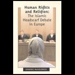 Human Rights and Religion   Islamic Headscarf Debate in Europe