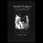 Artful Dodgers  Youth and Crime in Early Nineteenth Century London