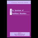 Spectrum of Factitious Disorders