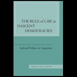 Rule of Law in Nascent Democracies