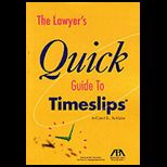 Lawyers Quick Guide to Timeslips