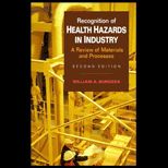 Recognition of Health Hazards in Industry  A Review of Materials and Processes