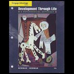 Development Through Life  A Psychosocial Approach Advant. Edition (Loose)