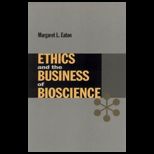 Ethics and Business of Bioscience