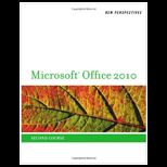 New Perspectives on Microsoft Office 2010, Second Course
