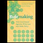 Rulemaking  How Government Agencies Write Law and Make Policy