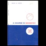 Course in Geometry  Plane and Solid