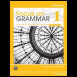 Focus on Grammar 1   Workbook