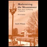 Modernizing the Mountaineer  People, Power and Planning in Appalachia